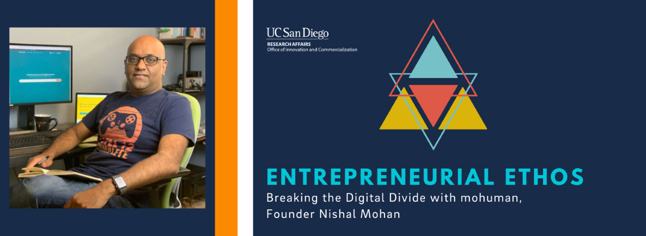Entrepreneurial Ethos: Breaking the Digital Divide with mohuman Founder Nishal Mohan