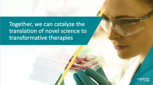 Together, we can catalyze the translation of novel science to transformative therapies