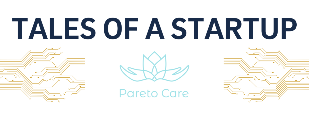 Tales of a Startup: Pareto Care
